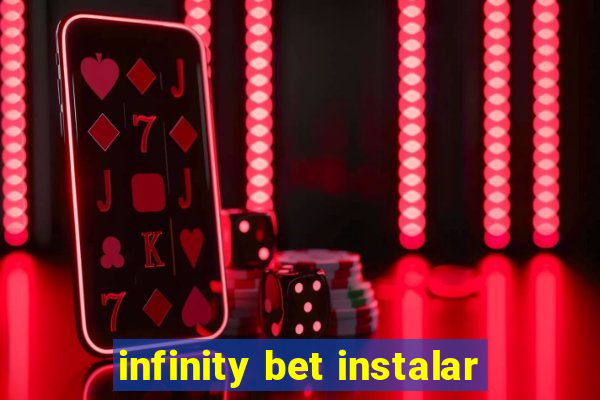 infinity bet instalar